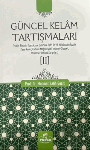 Güncel Kelam Tartışmaları [II]