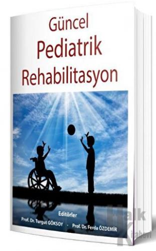 Güncel Pediatrik Rehabilitasyon