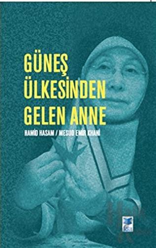 Güneş Ülkesinden Gelen Anne