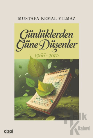 Günlüklerden Güne Düşenler 1966-2010 - Halkkitabevi