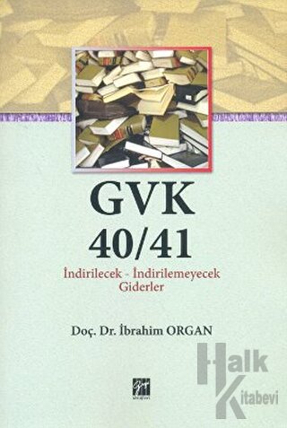 GVK40/41 İndirilecek-İndirilemeyecek Giderler