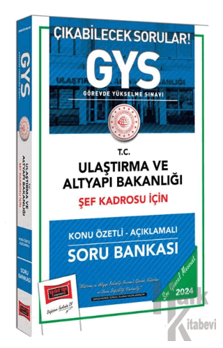 GYS Ulaştırma ve Altyapı Bakanlığı Şef Kadrosu İçin Konu Özetli Açıkla