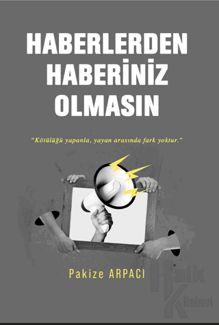 Haberlerden Haberiniz Olmasın - Halkkitabevi