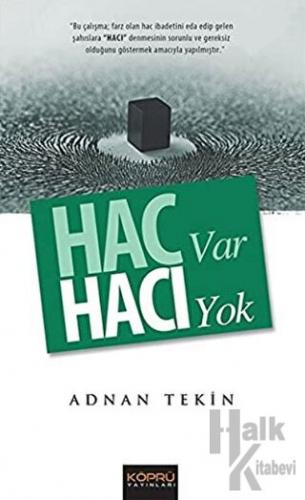 Hac Var Hacı Yok