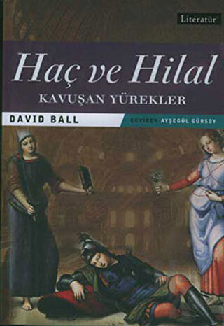 Haç ve Hilal 2 Kavuşan Yürekler - Halkkitabevi