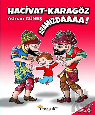 Hacivat - Karagöz Aramızdaaaa!