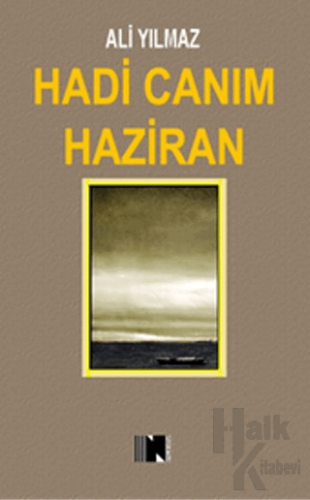 Hadi Canım Haziran