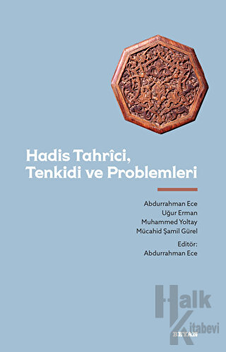 Hadis Tahrici, Tenkidi ve Problemleri