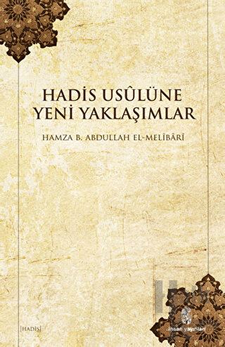 Hadis Usulüne Yeni Yaklaşımlar