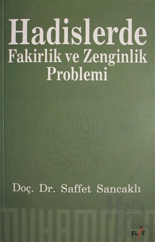 Hadislerde Fakirlik ve Zenginlik Problemi - Halkkitabevi