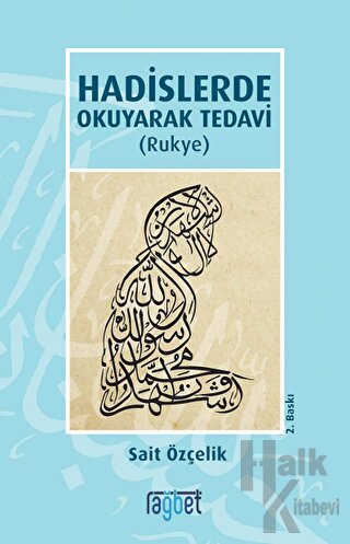 Hadislerde Okuyarak Tedavi (Rukye)