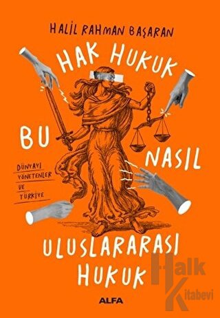 Hak Hukuk Bu Nasıl Uluslararası Hukuk