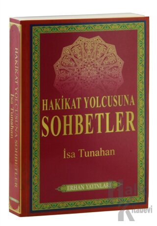 Hakikat Yolcusuna Sohbetler - Halkkitabevi