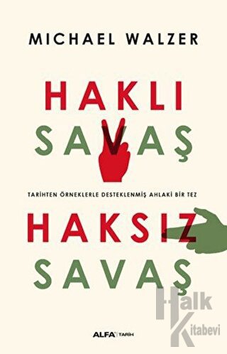 Haklı Savaş - Haksız Savaş