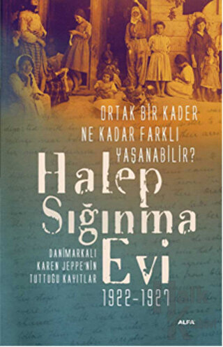 Halep Sığınma Evi 1922-1927 - Halkkitabevi