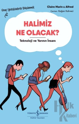 Halimiz Ne Olacak? - Halkkitabevi