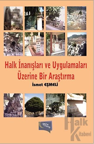 Halk İnanışları ve Uygulamaları Üzerine Bir Araştırma