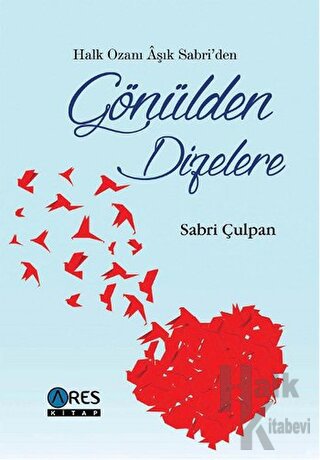 Halk Ozanı Aşık Sabri'den Gönülden Dizelere - Halkkitabevi