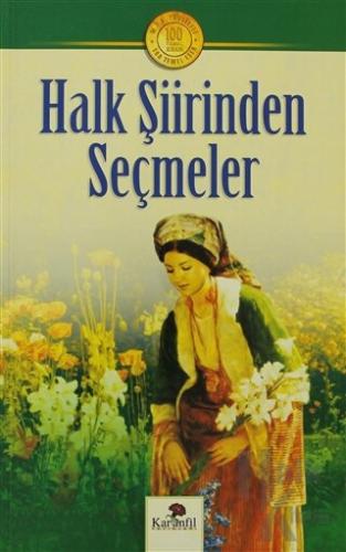 Halk Şiirinden Seçmeler