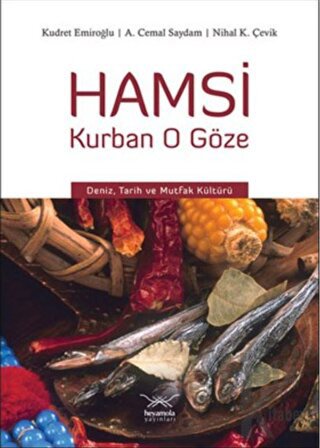 Hamsi Kurban O Göze (Ciltli)