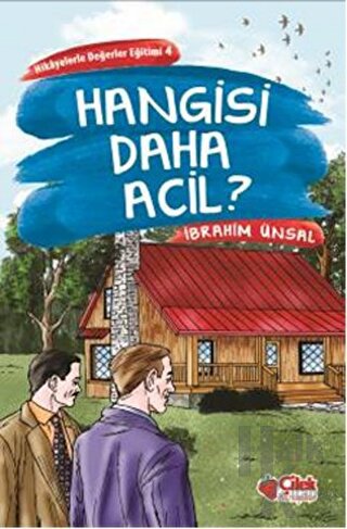 Hangisi Daha Acil?