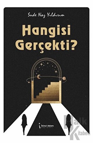 Hangisi Gerçekti?