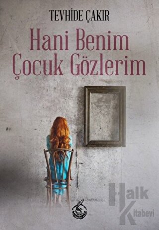 Hani Benim Çocuk Gözlerim