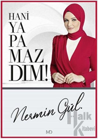 Hani Yapamazdım!