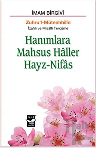 Hanımlara Mahsus Haller Hayz-Nifas