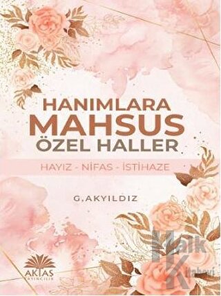 Hanımlara Mahsus Özel Haller