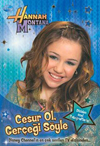 Hannah Montana - Cesur Ol, Gerçeği Söyle