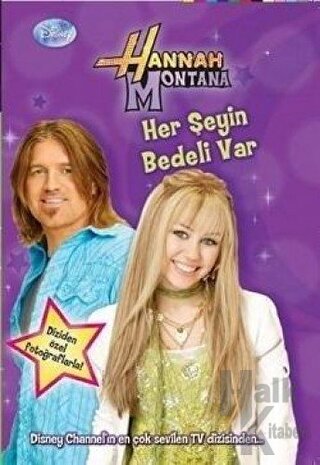 Hannah Montana Her Şeyin Bedeli Var