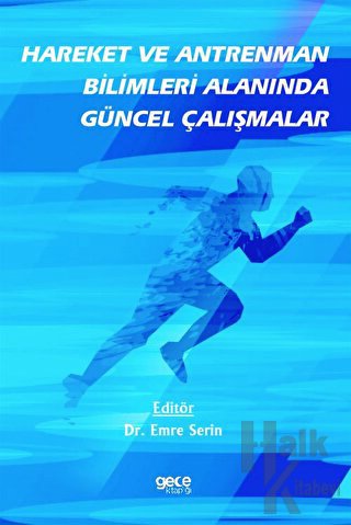 Hareket ve Antrenman Bilimleri Alanında Güncel Çalışmalar