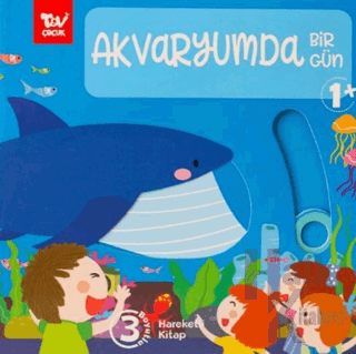 Hareketli 3d Kitap Akvaryumda Bir Gün (Ciltli) - Halkkitabevi