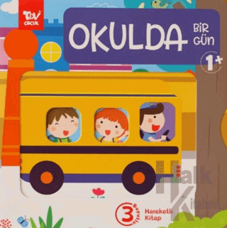 Hareketli 3d Kitap Okulda Bir Gün (Ciltli) - Halkkitabevi