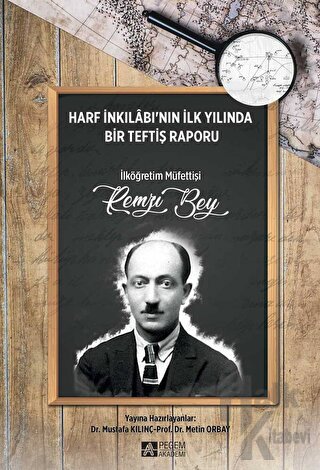 Harf İnkılabı'nın İlk Yılında Bir Teftiş Raporu