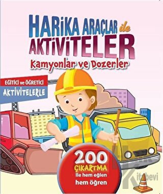 Harika Araçlar ile Aktiviteler - Kamyonlar ve Dozerler