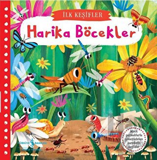 Harika Böcekler - İlk Keşifler (Ciltli)