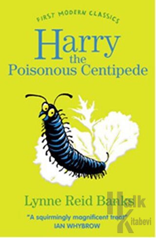 Harry the Poisonous Centipede (First Modern Classics)