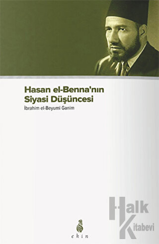 Hasan el-Benna’nın Siyasi Düşüncesi