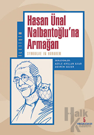 Hasan Ünal Nalbantoğlu’na Armağan