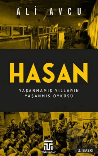 Hasan – Yaşanmamış Yılların Yaşanmış Öyküsü - Halkkitabevi