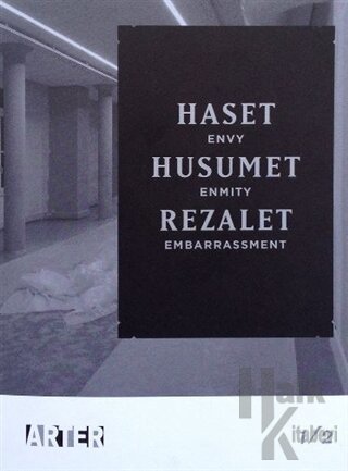 Haset, Husumet, Rezalet