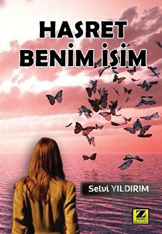 Hasret Benim İşim