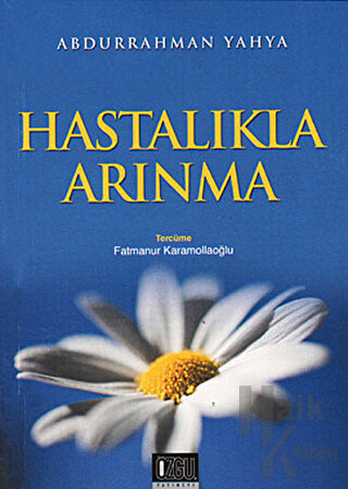 Hastalıkla Arınma