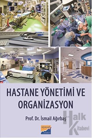 Hastane Yönetimi ve Organizasyon