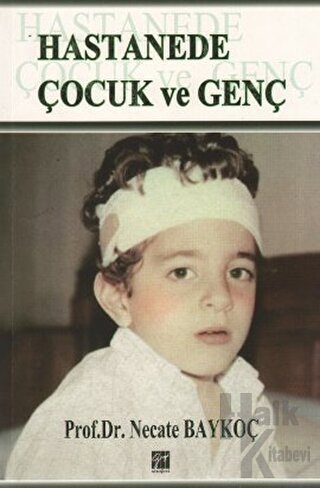 Hastanede Çocuk ve Genç - Halkkitabevi