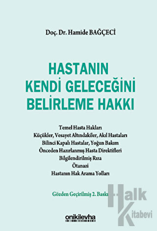 Hastanın Kendi Geleceğini Belirleme Hakkı