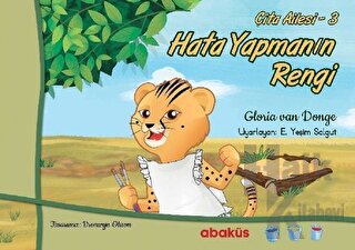 Hata Yapmanın Rengi - Çita Ailesi 3