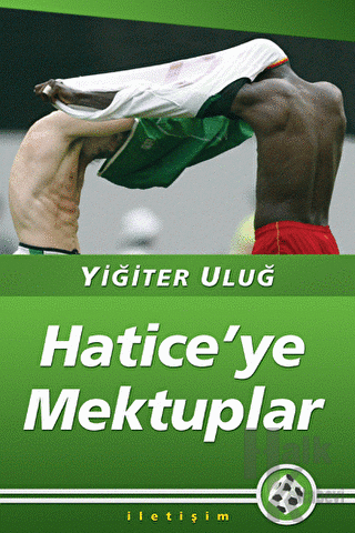 Hatice’ye Mektuplar